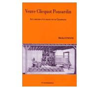 Veuve clicquot ponsardin - Michel Etienne - Economica - broché - Livre
