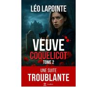 Veuve Coquelicot Tome 2 - Léo Lapointe - Avallon & Combe - ebook (ePub) - Roman