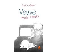 Veuve, Mode d'Emploi