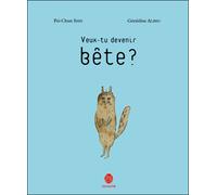 Veux-tu devenir bete ?