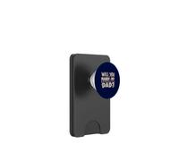 Veux-tu épouser Mon père, Proposition sincère, Fils drôle et Mignon PopSockets PopWallet pour MagSafe
