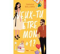 Veux-tu être mon +1 ? - Tamara Balliana - Hugo Poche - Poche - Roman