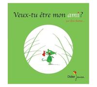 Veux-Tu Être Mon Ami ?