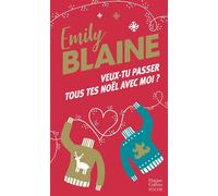 Veux-tu passer tous tes Noël avec moi ? Par l autrice de Dear You, la série évènement Amazon Prime 2025 - Emily Blaine - Harpercollins - Poche - Roman