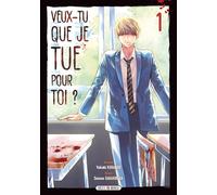 Takaaki Kurando – Veux-tu que je tue pour toi ? T01 – Broché