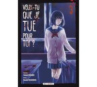 Veux-tu que je tue pour toi ? T03 (3)