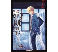 Veux-tu que je tue pour toi ? T04 - Yukiaki Kurando - Soleil - ebook (ePub illustré) - Manga