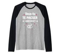 Veux-tu Te Pacser avec Moi Couple Amour Demande De Pacs Manche Raglan