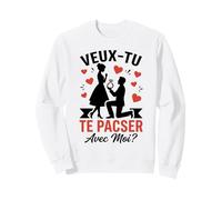 Veux-tu Te Pacser avec Moi Couple Amour Demande De Pacs Sweatshirt