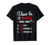 Veux-tu Te Pacser avec Moi Couple Amour Demande De Pacs T-Shirt