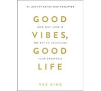 Vex King Good Vibes, Good Life (Poche)