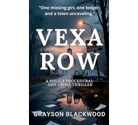 Vexa Row: a Police Procedural and Crime Thriller