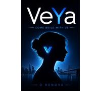 VeYa: Come Build with Us
