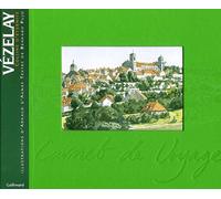 Vézelay: Colline d'éternité