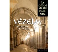 Vézelay - Un chemin de lumière