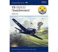 Vf-11/111 'sundowners' 1943-95, Aviation Elite Units Barrett Tillman (Auteur)