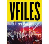 VFILES: Style, Fashion, Music.