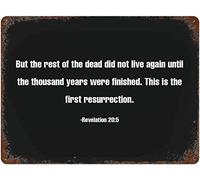 VGFKOSAD Plaque en étain avec inscription « But The Rest of The Dead Did Not Live Again Until The Thousand Years were finished This is The First Resurrection S Your Custom » pour décoration murale de