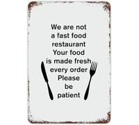 VGFKOSAD Plaque en métal vintage « We are Not A Fast Food Restaurant Your Food is Made Fresh Every Order Please Be Patient » - Décoration d'intérieur pour club, bar, jardin, cuisine, restaurant - 20,3