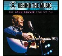 VH1 Music First: Behind The Music - The John Denver Collection by John Denver