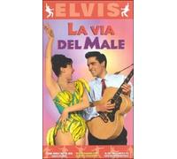 Vhs VIA DEL MALE (LA) (Elvis Presley)