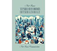 VI PARLO DI ECONOMIA INTERNAZIONALE