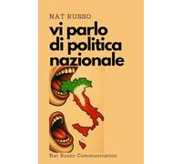 Vi parlo di politica nazionale