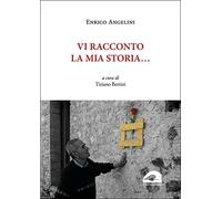 Vi racconto la mia storia...