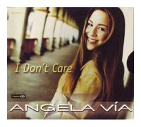 Via, Angela - I Don't Care