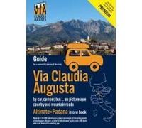 Via Claudia Augusta By Car, Camper, Bus, ... "Altinate" +"Padana" Premium