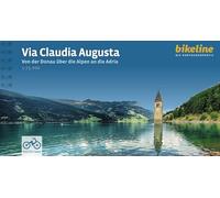 Via Claudia Augusta Von der Donau über die Alpen an die Adri