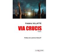 Via crucis - Frédéric Villate - La Bruyere Eds - broché - Poésie