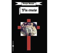 Via crucis - Georges Douspis - Libertaires Eds - broché - Roman
