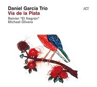 Daniel García Trio – Vía de la Plata – CD – A.C.T.