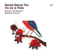 Daniel García Trio – Vía de la Plata – CD – A.C.T.