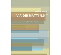 Via Dei Matti N.0