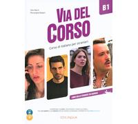 Via del Corso B1 Livre et exercices de l'élève + 2 CD + DVD
