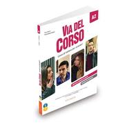 Via del Corso: Edizione per insegnanti. Libro dello studente + 2 CD + DVD A2
