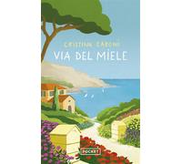 Via del Miele - Cristina Caboni - Pocket - Poche - Roman