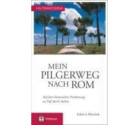Via Francigena Mein Pilgerweg Nach Rom