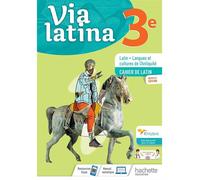 Via Latina 3ème – Cahier de l'élève – Éd. 2021 – Hachette Pratique