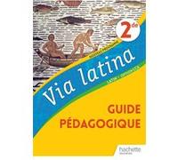 Via Latina Latin Option LCA 2de - Livre du Professeur Vicky Dimitriou (Auteur), Pierre-Olivier Luet (Auteur), Emmanuel Lesueur (Auteur)
