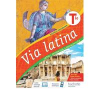 Via Latina Tle – Livre-cahier élève – Éd. 2021 – Hachette Pratique