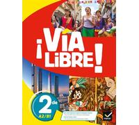Via Libre – Espagnol 2de – Éd. 2019 – Livre de l'élève