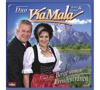 Via Mala Duo,Romy & Lothar - Und die Berge Weinen Freudentr