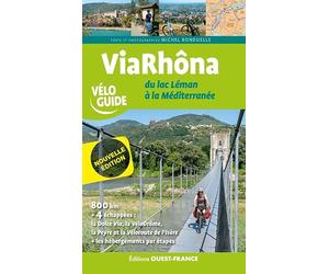 Via Rhôna du lac Léman à la Méditerranée