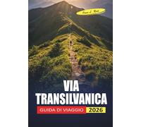 Via Transilvanica guida Di Viaggio 2026: Cosa portare con te, dove dormire e come pianificare ogni tappa del sentiero escursionistico in Romania