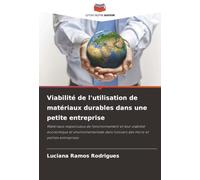 Viabilité de l'utilisation de matériaux durables dans une petite entreprise