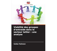 Viabilité des groupes d'entraide dans le secteur laitier: une analyse