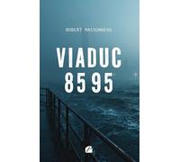 Viaduc 85 95